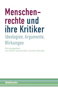 Menschenrechte und ihre Kritiker -  - E-Book