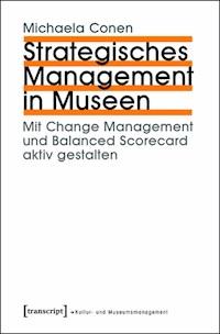 Strategisches Management in Museen - Michaela Conen - E-Book