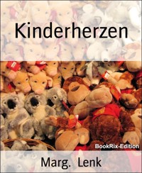 Kinderherzen - Marg. Lenk - E-Book