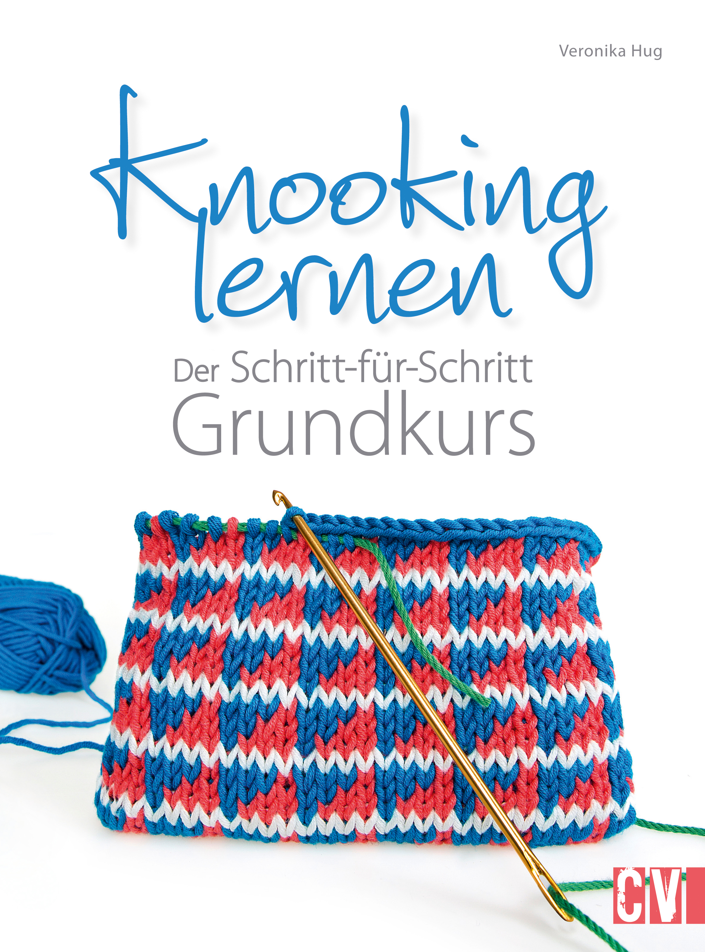 Knooking lernen - Veronika Hug - E-Book
