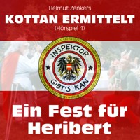 Kottan ermittelt: Ein Fest für Heribert (Hörspiel 1) - Jan Zenker - Hörbuch