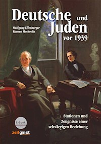 Deutsche und Juden vor 1939 - Wolfgang  Effenberger - E-Book