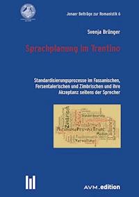 Sprachplanung im Trentino - Svenja Brünger - E-Book