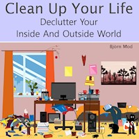 Clean Up Your Life - Björn Mod - Hörbuch