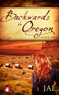 Backwards to Oregon - Jae - E-Book