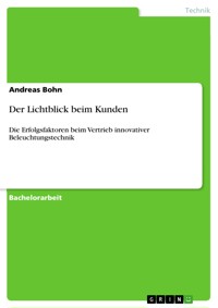 Der Lichtblick beim Kunden - Andreas Böhn - E-Book