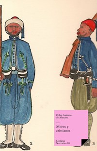 Moros y cristianos - Pedro Antonio de Alarcón - E-Book