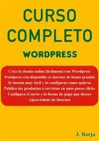 Curso Completo Wordpress - José Borja Botía - E-Book