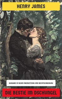 Die Bestie im Dschungel - Henry James - E-Book