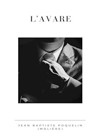 L'avare - J. B. Molière - E-Book