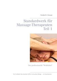 Standardwerk für Massage-Therapeuten - Heide-R. Grewe - E-Book