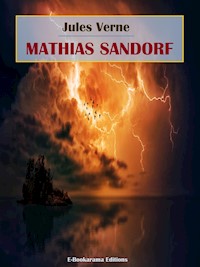 Mathias Sandorf - Jules Verne - E-Book
