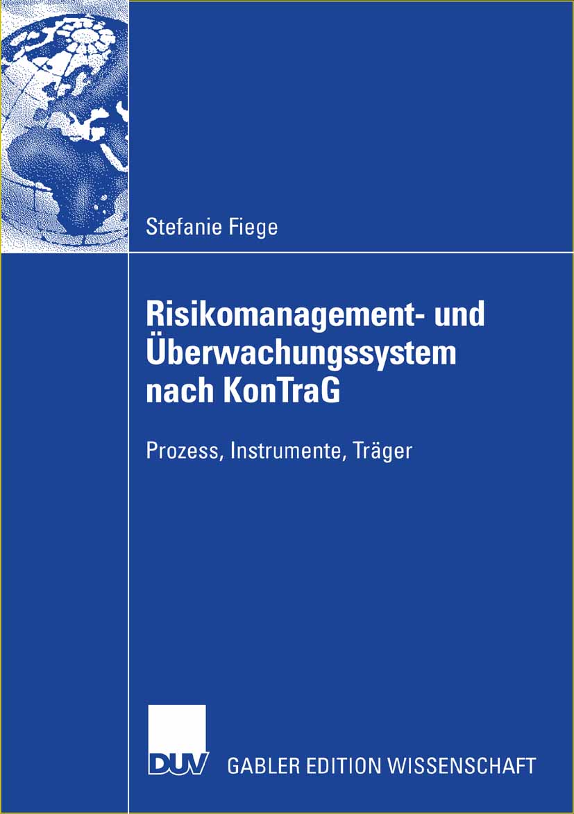 Risikomanagement- und Überwachungssystem nach KonTraG - Stefanie Fiege - E-Book