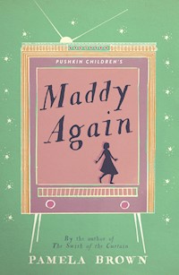 Maddy Again: Book 5 - Pamela Brown - E-Book