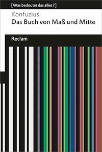 Das Buch von Maß und Mitte - Konfuzius - E-Book