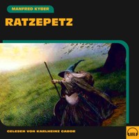 Ratzepetz - Manfred Kyber - Hörbuch