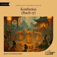 Konfuzius (Buch 17) - Konfuzius - Hörbuch