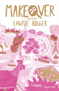 Makeover - Laurie Bolger - E-Book