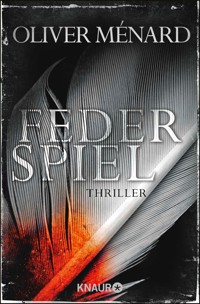 Federspiel - Oliver Ménard - E-Book