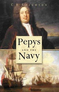 Pepys and the Navy - C S Knighton - E-Book