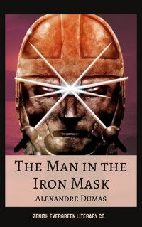 The Man in the Iron Mask - Alexandre Dumas - E-Book
