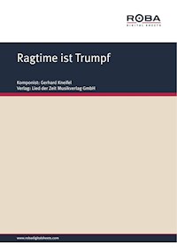 Ragtime ist Trumpf - Gerhard Kneifel - E-Book
