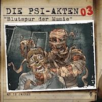 Die PSI-Akten 03: Blutspur der Mumie - Simeon Hrissomallis - Hörbuch