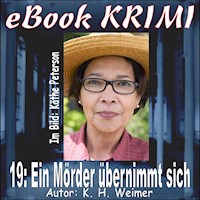 Krimi 019: Ein Mörder übernimmt sich - K.-H. Weimer - E-Book