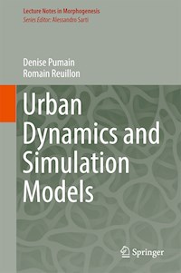 Urban Dynamics and Simulation Models - Denise Pumain - E-Book