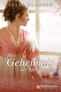 Das Geheimnis der Apothekerin - Julie Klassen - E-Book