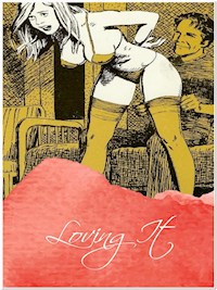 Loving It - George Willson - E-Book