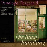 Die Buchhandlung (Ungekürzt) - Penelope Fitzgerald - Hörbuch