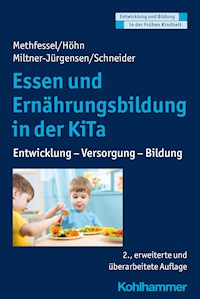 Essen und Ernährungsbildung in der KiTa - Kariane Höhn - E-Book