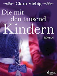 Die mit den tausend Kindern - Clara Viebig - E-Book