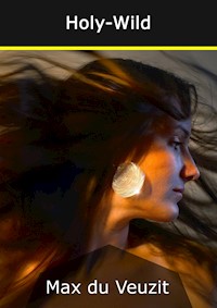 Holy-Wild - Max du Veuzit - E-Book