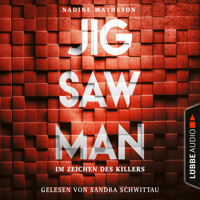 Jigsaw Man - Im Zeichen des Killers (Ungekürzt) - Nadine Matheson - Hörbuch