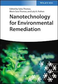 Nanotechnology for Environmental Remediation - - E-Book