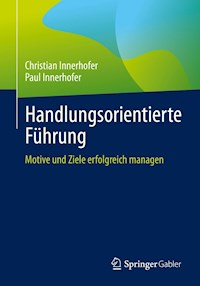 Handlungsorientierte Führung - Christian Innerhofer - E-Book