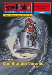 Perry Rhodan 2205: Das Blut der Veronis - Ernst Vlcek - E-Book