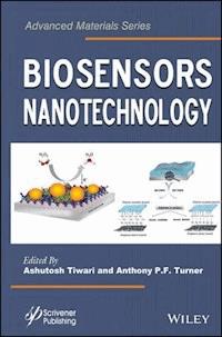 Biosensors Nanotechnology - - E-Book