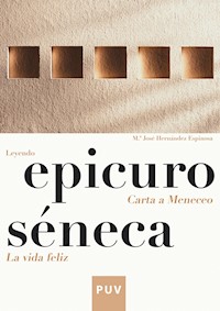 Epicuro / Séneca - Mª José Hernández Espinosa - E-Book
