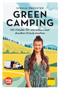 Green Camping - Svenja Preuster - E-Book