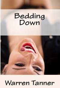 Bedding Down: Taboo Erotica - Warren Tanner - E-Book