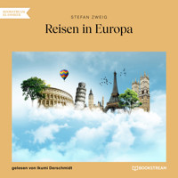 Reisen in Europa (Ungekürzt) - Zweig Stefan - Hörbuch