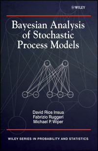 Bayesian Analysis of Stochastic Process Models - David Insua - E-Book