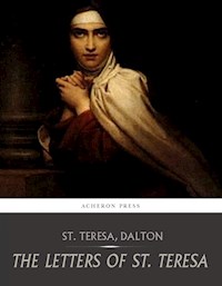 The Letters of St. Teresa - St. Teresa Of Avila - E-Book