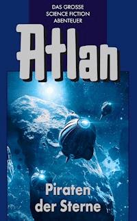 Atlan 19: Piraten der Sterne (Blauband) - H.G Franzis - E-Book