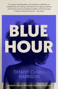 Blue Hour - Tiffany Clarke Harrison - E-Book