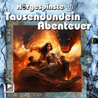 Hörgespinste 10 - Tausendundein Abenteuer - Dane Rahlmeyer - Hörbuch
