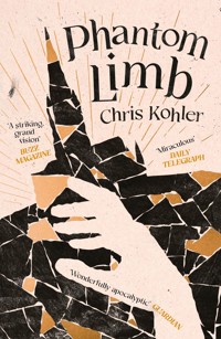 Phantom Limb - Chris Kohler - E-Book